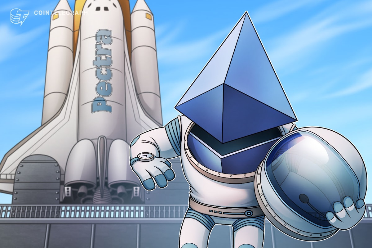 Ethereum’s ‘Pectra’ network upgrade goes live: What to expect
